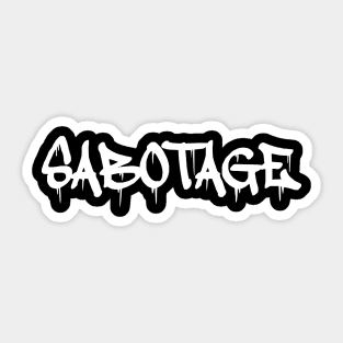 Sabotage Sticker